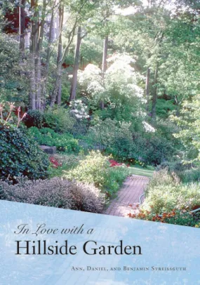 In Love with a Hillside Garden